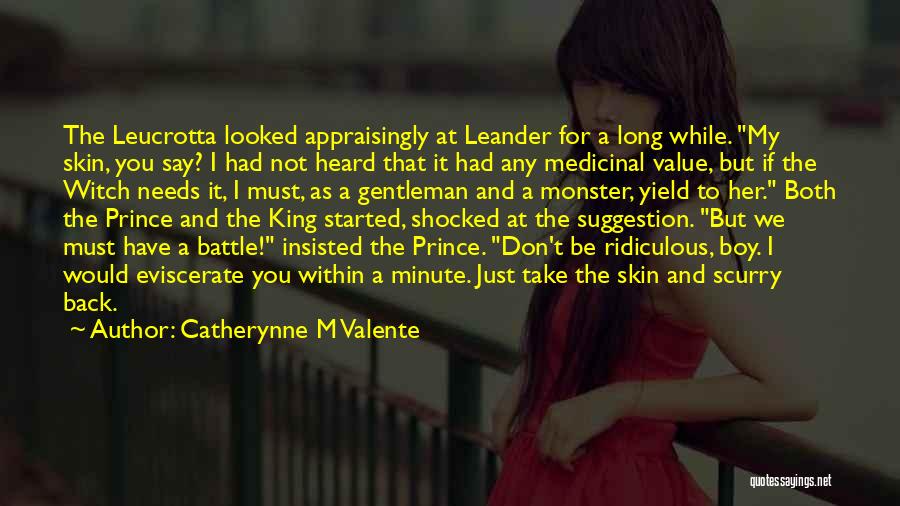 Witch King Quotes By Catherynne M Valente