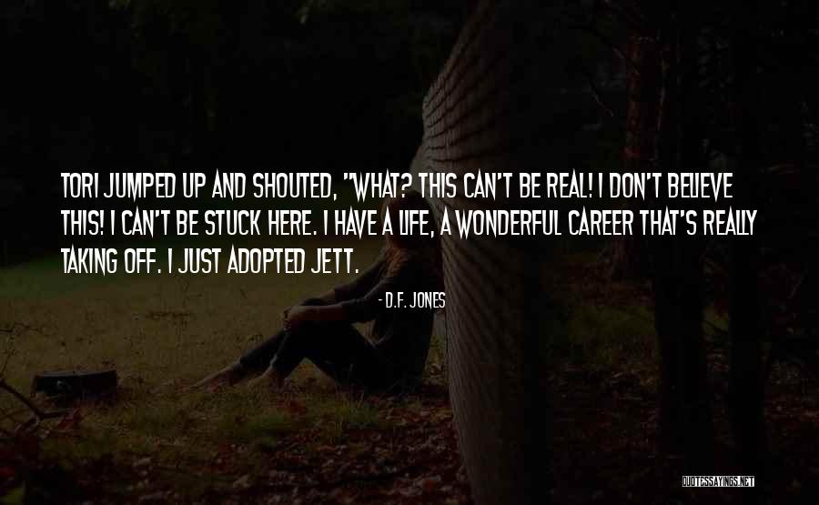 Witch Life Quotes By D.F. Jones Witch Life Quotes By D.F. Jones