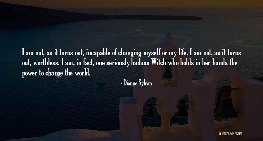 Witch Life Quotes By Dianne Sylvan Witch Life Quotes By Dianne Sylvan