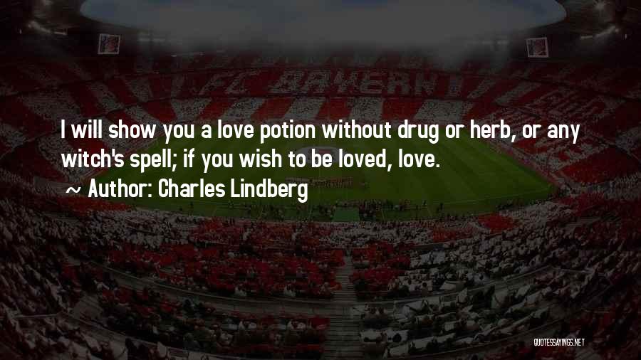 Witch Potion Quotes By Charles Lindberg