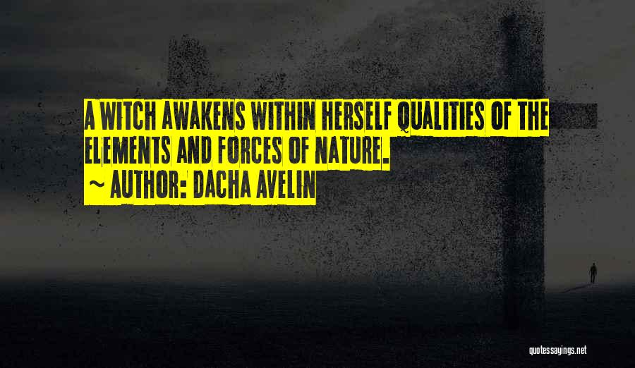 Witch Quotes By Dacha Avelin