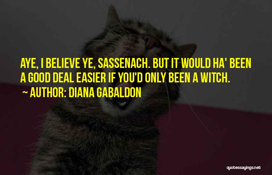 Witch Quotes By Diana Gabaldon