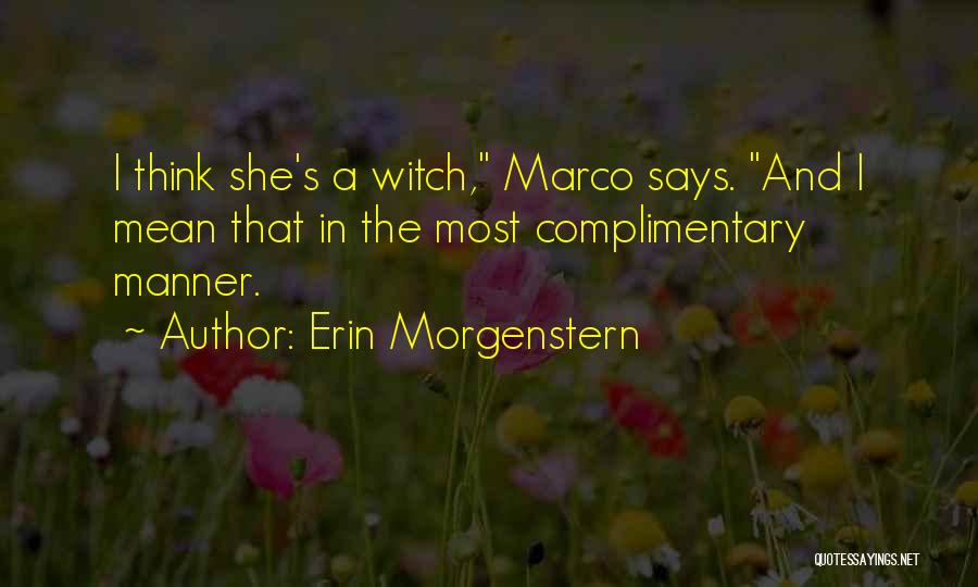 Witch Quotes By Erin Morgenstern