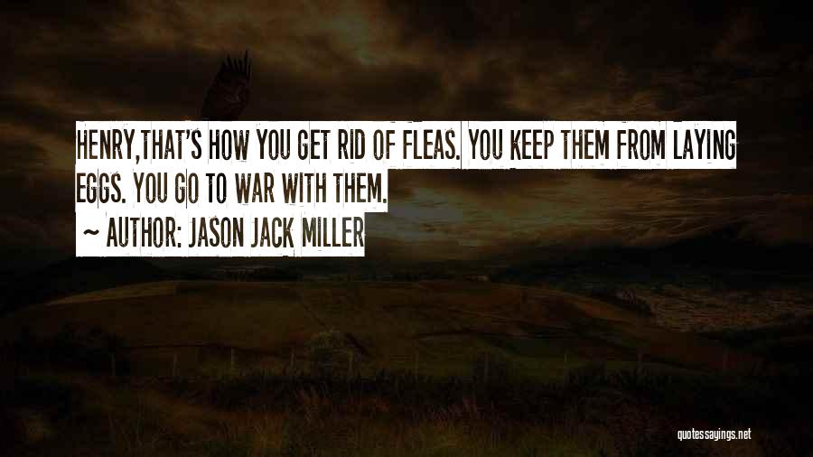 Witch Quotes By Jason Jack Miller