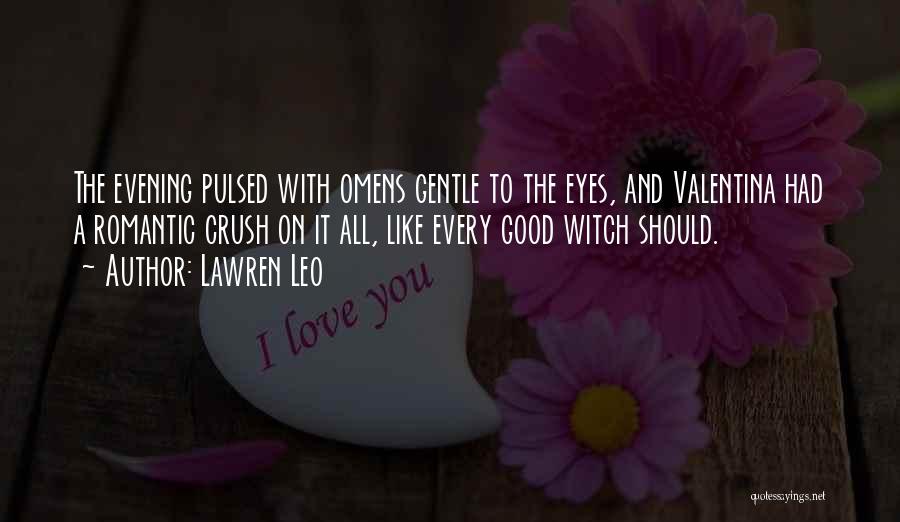 Witch Quotes By Lawren Leo