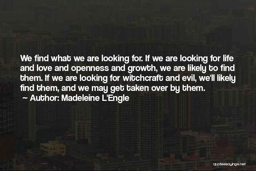 Witchcraft Love Quotes By Madeleine L'Engle