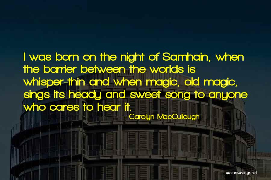 Witches And Magic Quotes By Carolyn MacCullough