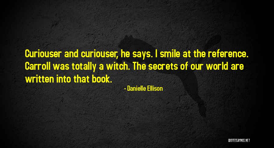 Witches And Magic Quotes By Danielle Ellison