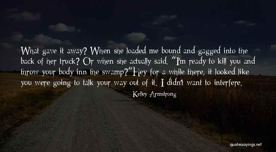 Witches And Magic Quotes By Kelley Armstrong