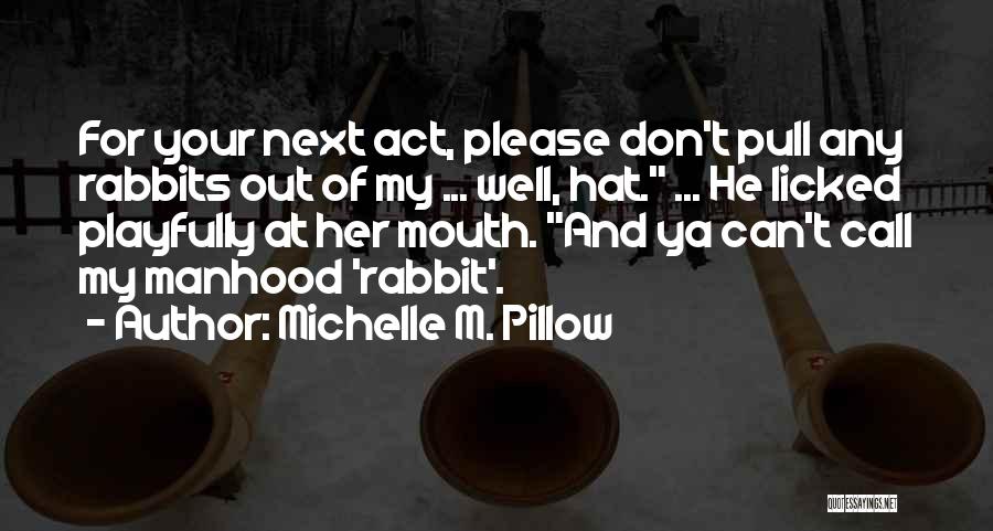 Witches And Magic Quotes By Michelle M. Pillow