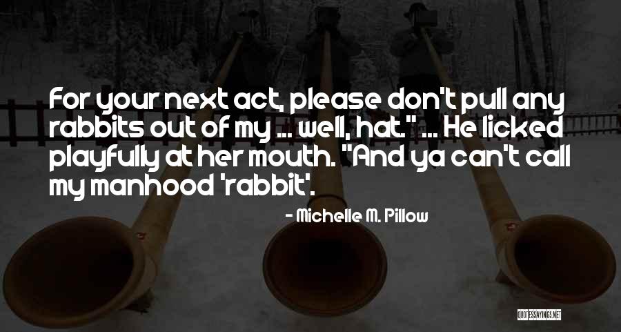 Witches And Magic Quotes By Michelle M. Pillow