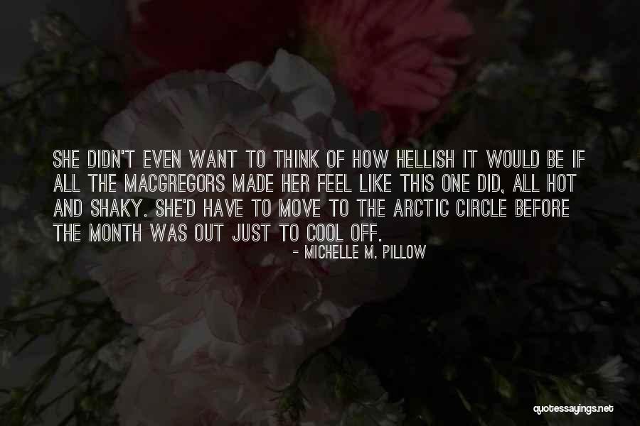 Witches And Magic Quotes By Michelle M. Pillow