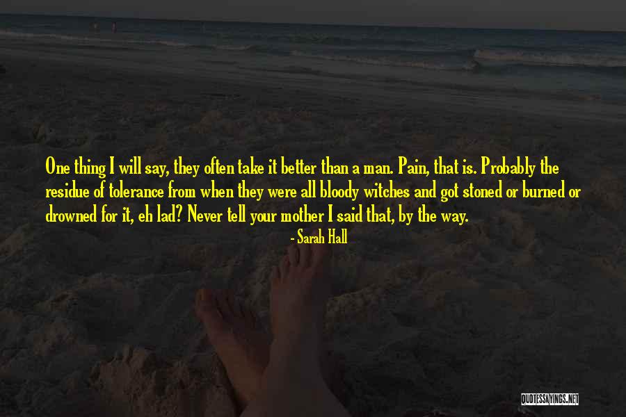 Witches Funny Quotes By Sarah Hall Witches Funny Quotes By Sarah Hall