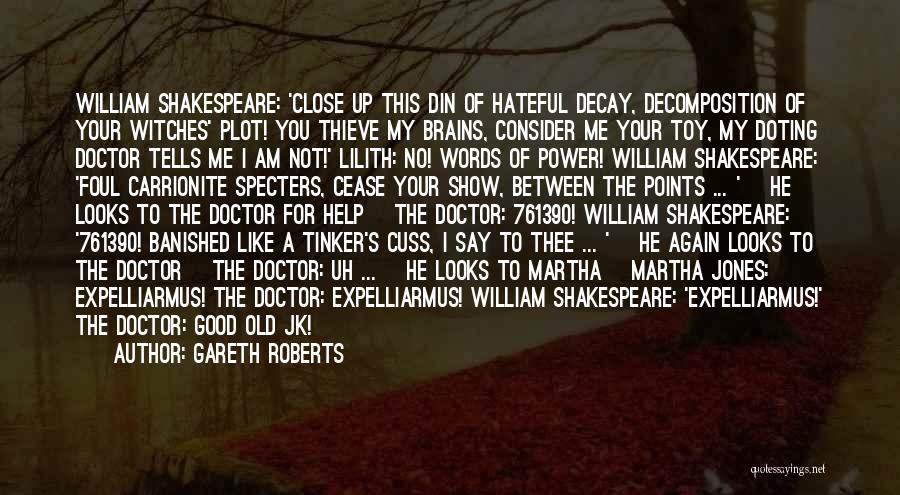 Witches Shakespeare Quotes By Gareth Roberts