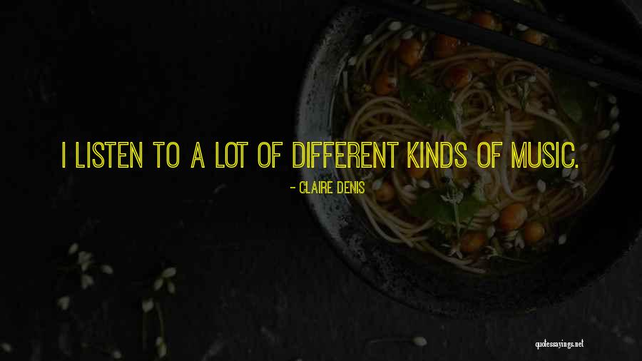 Witczak Peru Quotes By Claire Denis Witczak Peru Quotes By Claire Denis