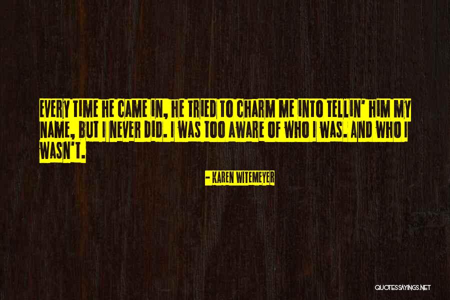 Witemeyer Karen Quotes By Karen Witemeyer Witemeyer Karen Quotes By Karen Witemeyer