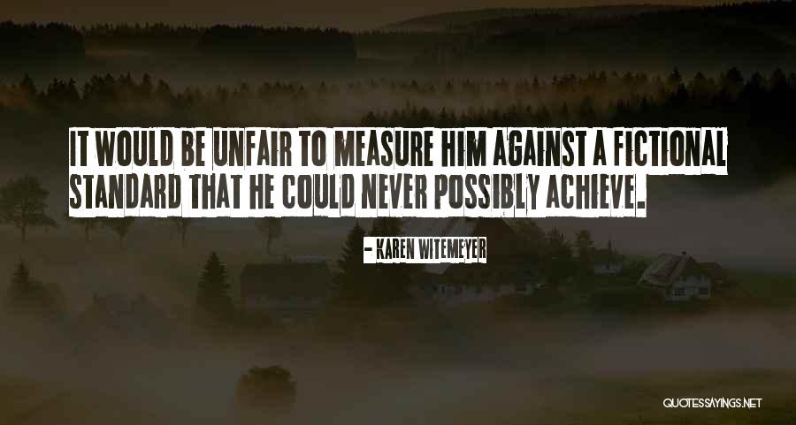 Witemeyer Karen Quotes By Karen Witemeyer Witemeyer Karen Quotes By Karen Witemeyer
