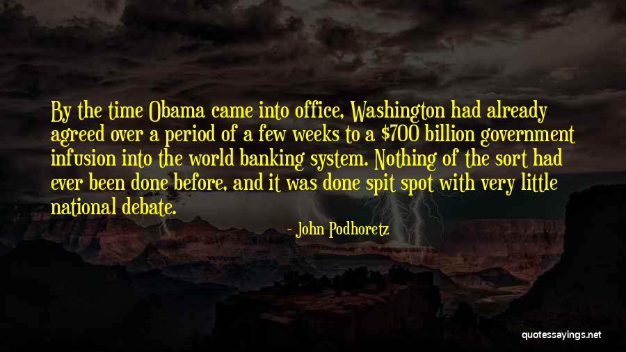 With A Period Over It Quotes By John Podhoretz With A Period Over It Quotes By John Podhoretz