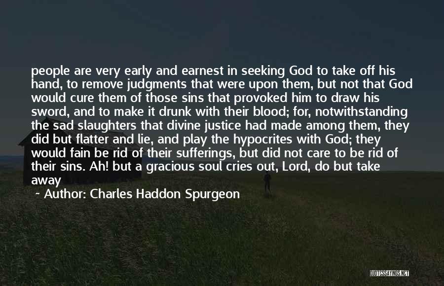 With A Sword In My Hand Quotes By Charles Haddon Spurgeon