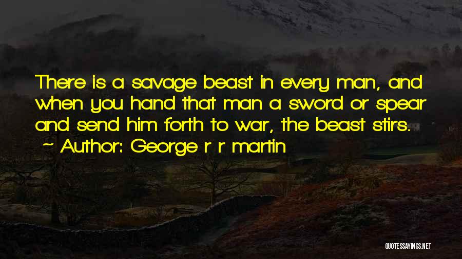 With A Sword In My Hand Quotes By George R R Martin