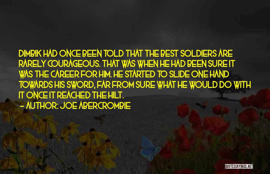 With A Sword In My Hand Quotes By Joe Abercrombie