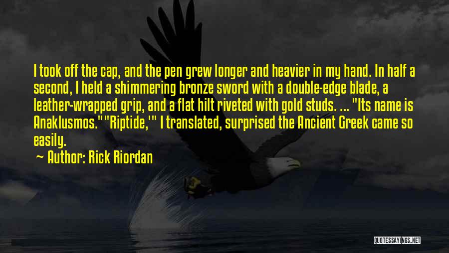 With A Sword In My Hand Quotes By Rick Riordan