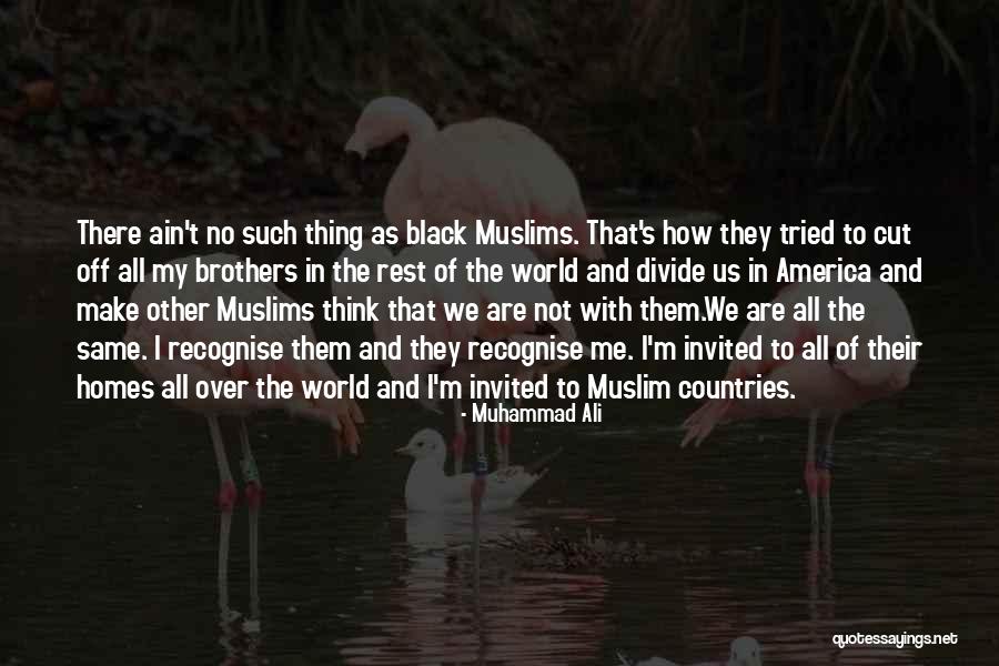 With Brother Quotes By Muhammad Ali With Brother Quotes By Muhammad Ali