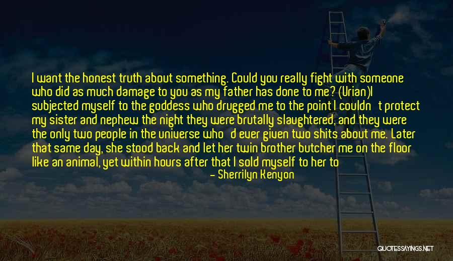 With Brother Quotes By Sherrilyn Kenyon With Brother Quotes By Sherrilyn Kenyon