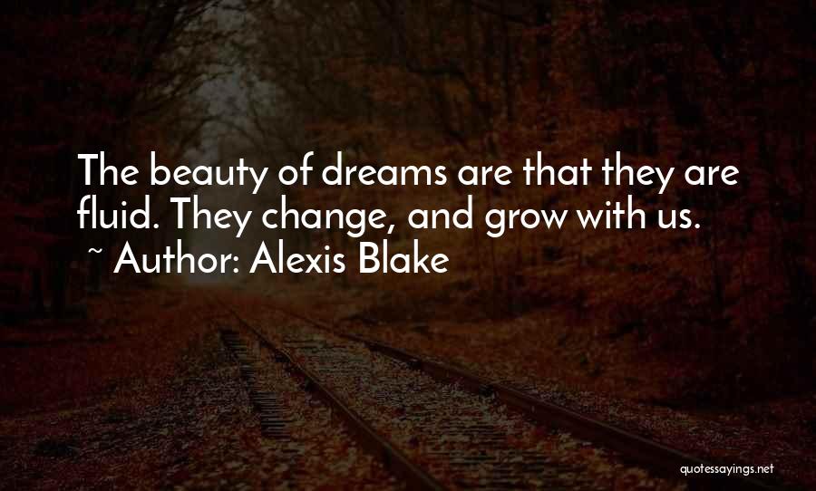 With Change Quotes By Alexis Blake