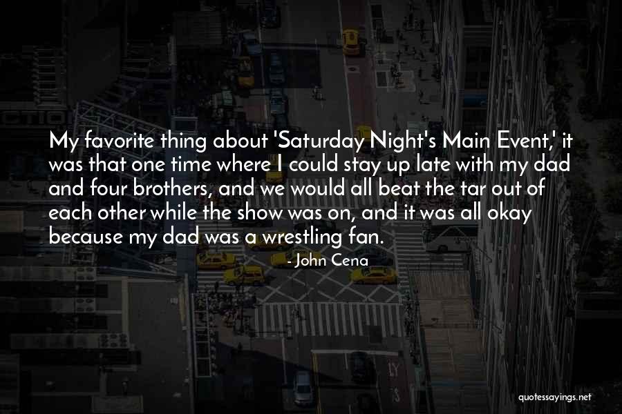 With Each Other Quotes By John Cena With Each Other Quotes By John Cena