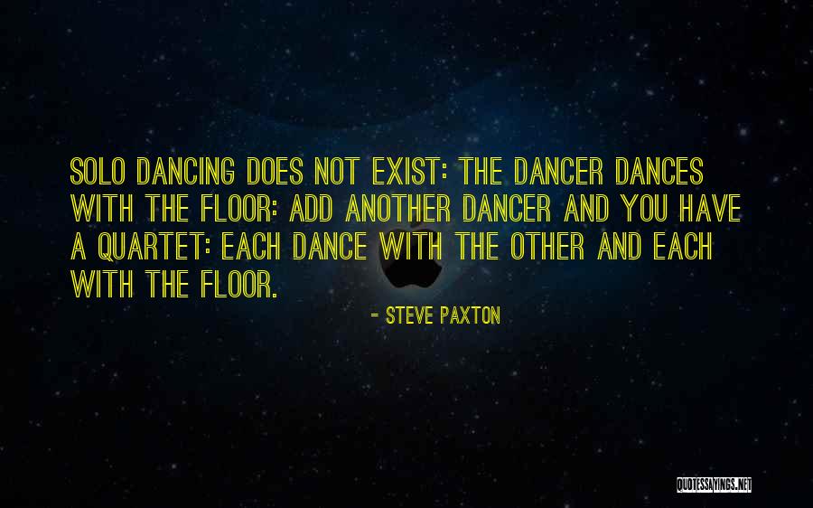 With Each Other Quotes By Steve Paxton