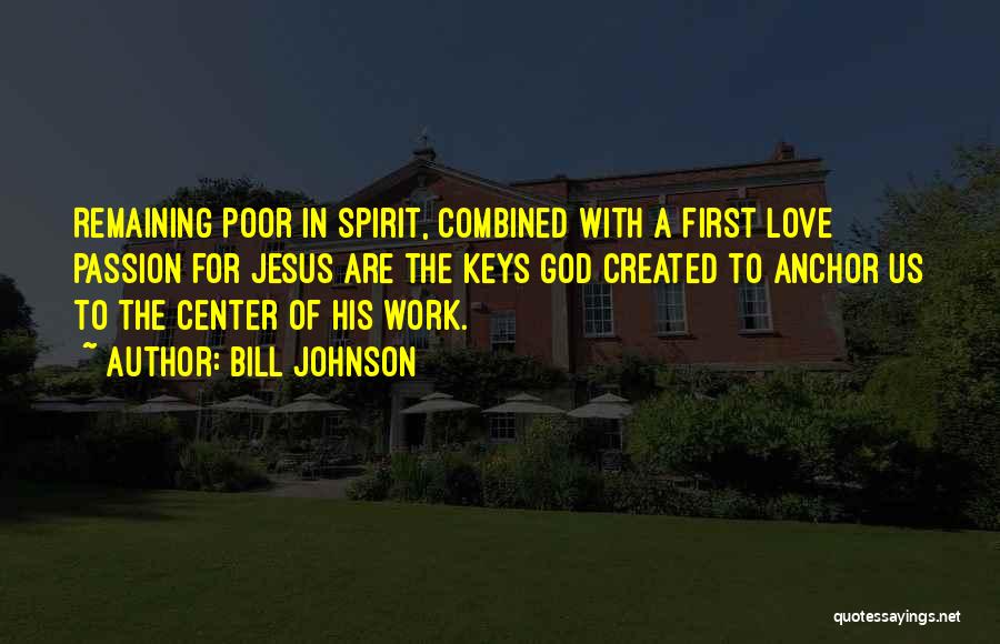 With God First Quotes By Bill Johnson