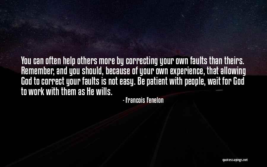 With God Help Quotes By Francois Fenelon With God Help Quotes By Francois Fenelon