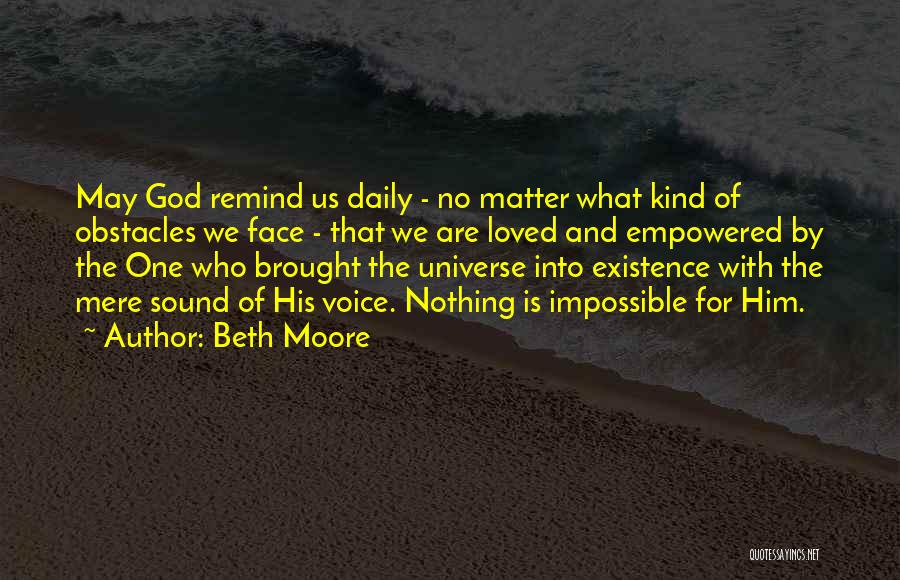 With God Nothing Is Impossible Quotes By Beth Moore