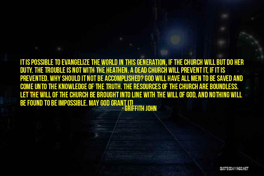 With God Nothing Is Impossible Quotes By Griffith John With God Nothing Is Impossible Quotes By Griffith John