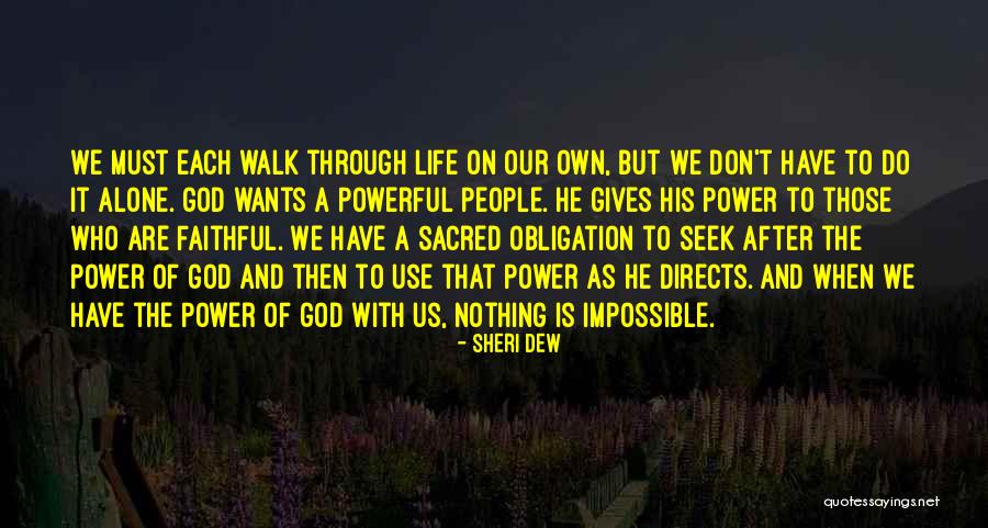 With God Nothing Is Impossible Quotes By Sheri Dew With God Nothing Is Impossible Quotes By Sheri Dew