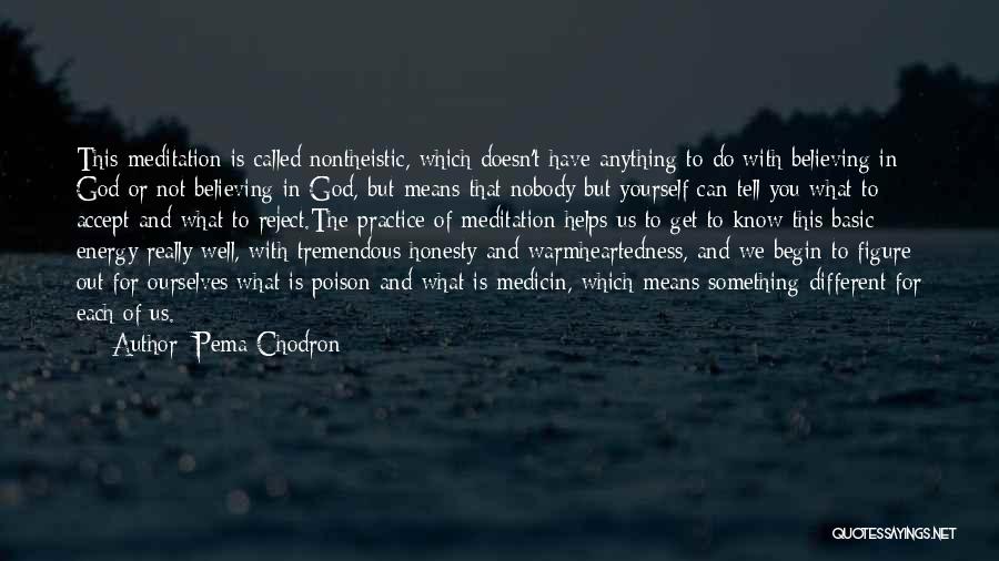 With God You Can Do Anything Quotes By Pema Chodron