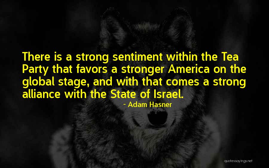 With Israel Quotes By Adam Hasner With Israel Quotes By Adam Hasner