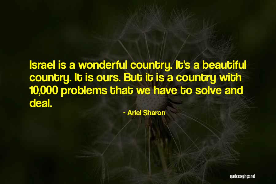 With Israel Quotes By Ariel Sharon With Israel Quotes By Ariel Sharon