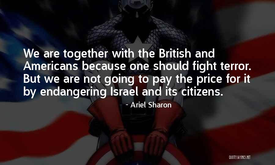 With Israel Quotes By Ariel Sharon With Israel Quotes By Ariel Sharon
