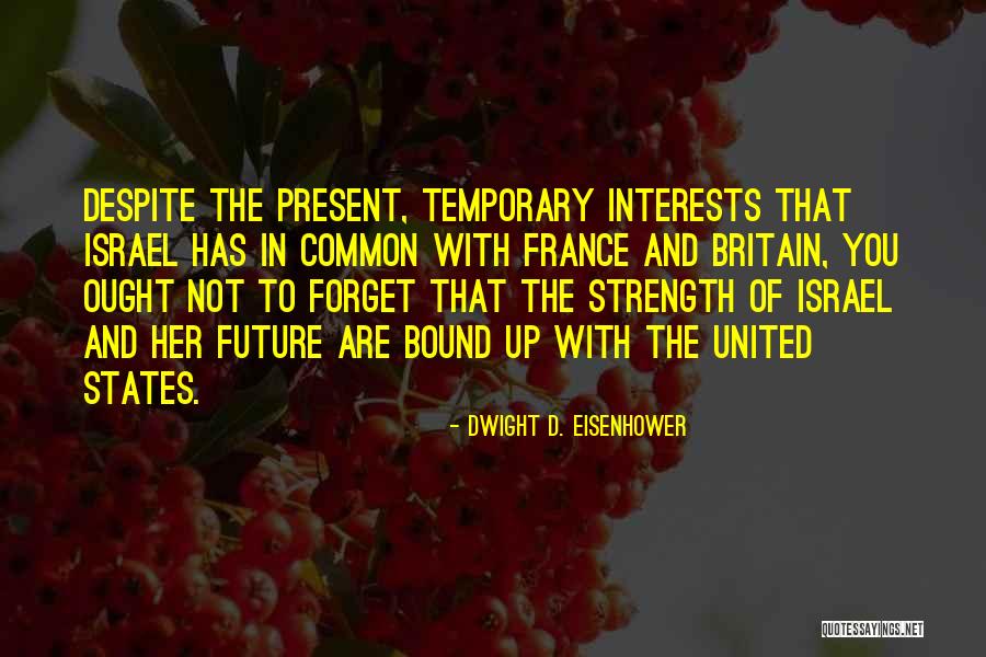 With Israel Quotes By Dwight D. Eisenhower With Israel Quotes By Dwight D. Eisenhower