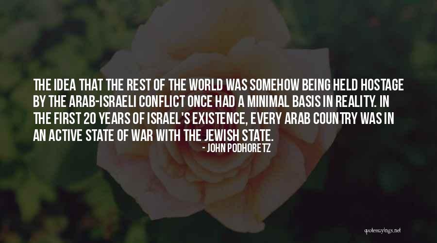 With Israel Quotes By John Podhoretz With Israel Quotes By John Podhoretz