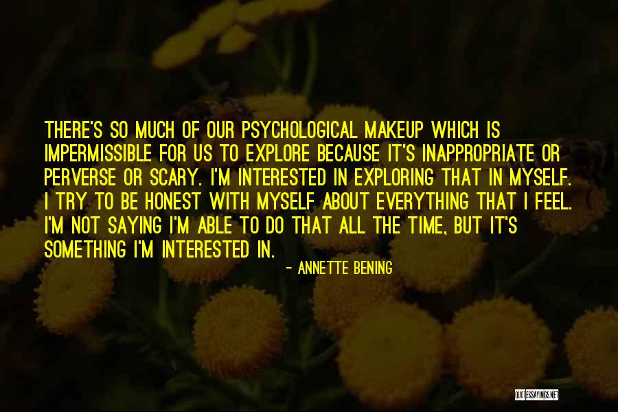 With Makeup Quotes By Annette Bening With Makeup Quotes By Annette Bening