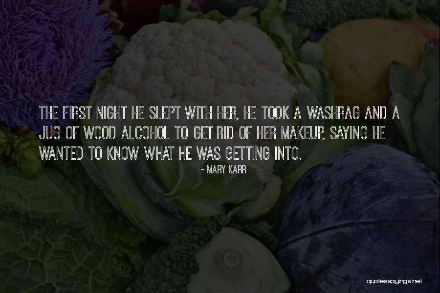 With Makeup Quotes By Mary Karr With Makeup Quotes By Mary Karr