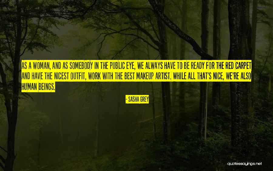 With Makeup Quotes By Sasha Grey With Makeup Quotes By Sasha Grey