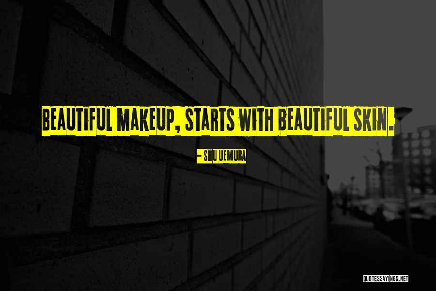 With Makeup Quotes By Shu Uemura With Makeup Quotes By Shu Uemura