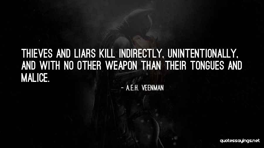 With Malice Quotes By A.E.H. Veenman With Malice Quotes By A.E.H. Veenman