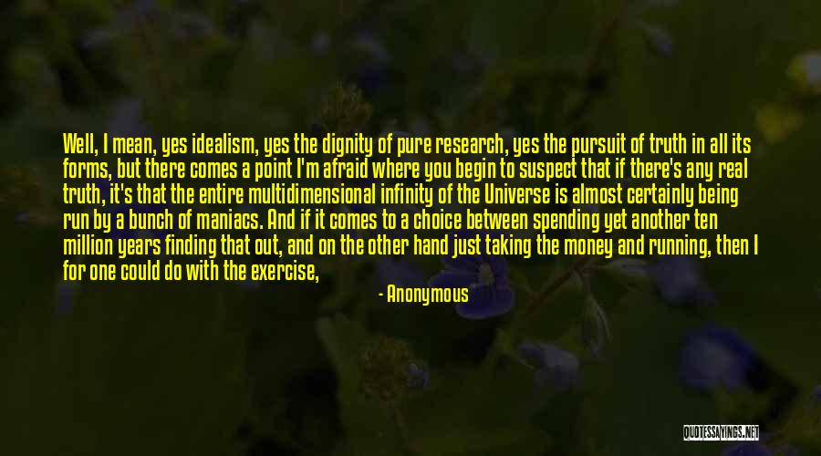 With Money Comes Quotes By Anonymous With Money Comes Quotes By Anonymous