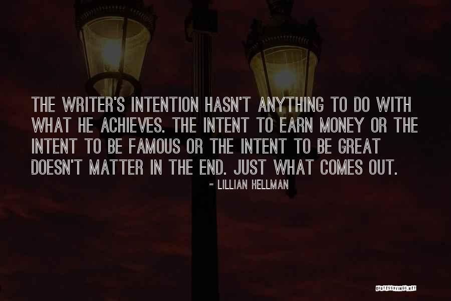 With Money Comes Quotes By Lillian Hellman With Money Comes Quotes By Lillian Hellman