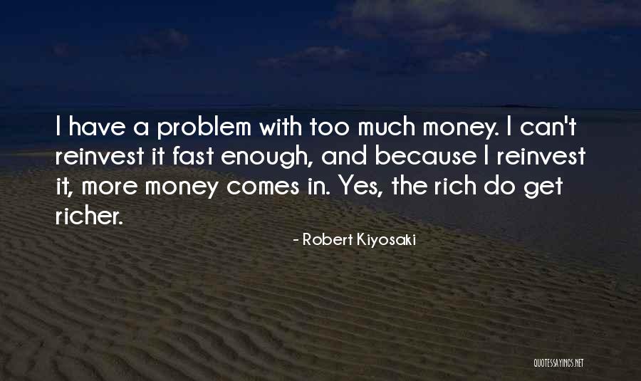 With Money Comes Quotes By Robert Kiyosaki With Money Comes Quotes By Robert Kiyosaki